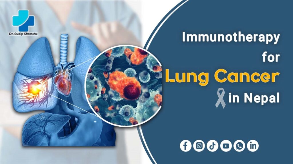 Immunotherapy for Lung Cancer in Nepal - Dr Sudip Shrestha