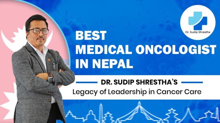 Best Medical Oncologist in Nepal