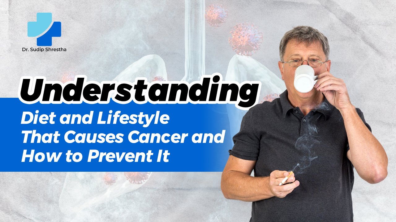 diet and lifestyle that causes cancer